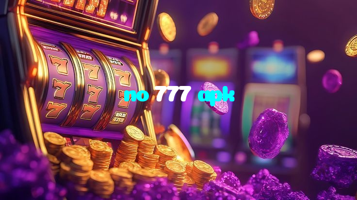 no 777 apk